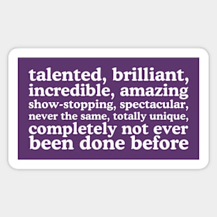 Talented, Brilliant, Incredible, Amazing...Lady Gaga Quote Meme Sticker